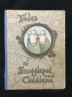 Tales of Snugglepot and Cuddlepie by May Gibbs